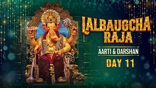 Lalbaugcha Raja Aarti |Day 11 Morning Aarti |Lalbaugcha Raja Aarti Samuha| Visarjan Day Special 2024