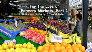 For the Love of Farmers Markets:  Part 1