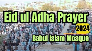 Eid ul Adha Prayer 2024 Babul Islam Mosque North Karachi