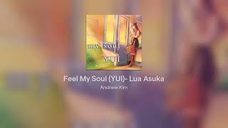 Feel My Soul (YUI)- Lua Asuka bass cover