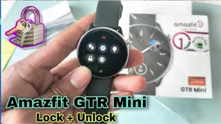 Amazfit GTR Mini ||  Lock + Unlock Setup   ||  Tech With Babor ||