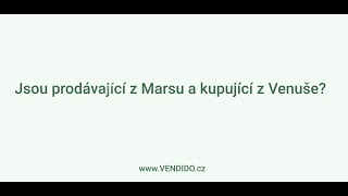 Jsou prodávající nemovitostí z Marsu a kupující z Venuše?