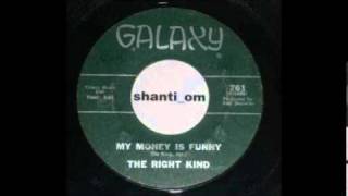 The Right Kind - My Money Is Funny - Massive Funk 45