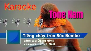 Karaoke Tiếng Chay Trên Sóc Bom Bo Tone Nam|karaoke hay