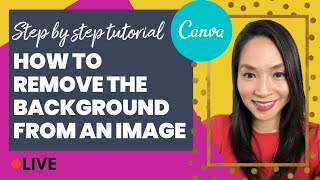 Canva tutorial 2020: How to remove the background from an image