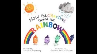 How the Crayons Saved the Rainbow