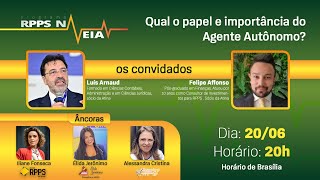 Qual o papel e importância do Agente Autônomo? | RPPS na Veia