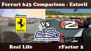 rFactor 2 vs Real Life - 1991 Ferrari 643 (by ASR Formula Open Wheel Classic) @ Estoril