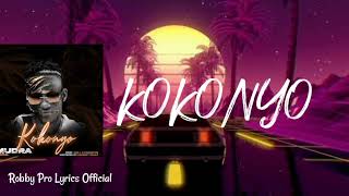 Mudra D Viral  KOKONYO #lyrics  #robby