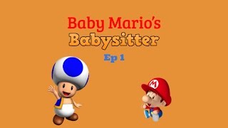 Mario Plush Series: Baby Mario's Babysitter ep 1