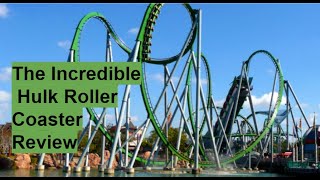 The Incredible Hulk Roller Coaster Review