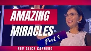 AMAZING MIRACLES part 4 / Rev Alice Carnero / April 24, 2022