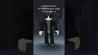 Juegos de Terror en ROBLOX para jugar con amigos 2022! | Parte 32