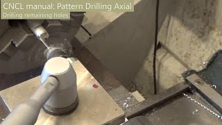 CNCL Manual: Drilling Pattern Axial