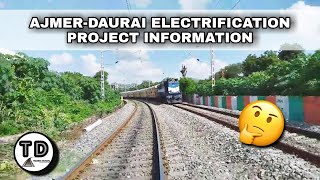 Ajmer-Daurai Electrification Project !