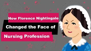 Florence Nightingale Biography | Animated Video | Changing the face of Nursing Profession