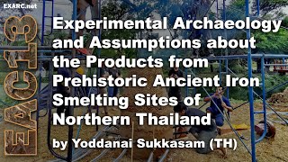 Products from Prehistoric Ancient Iron Smelting Sites of Northern Thailand