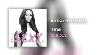 Tina - Intro (Prvýkrát) |Official Audio|