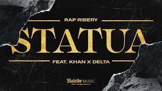 Rap Ribery - Statua ft. Khan X Delta