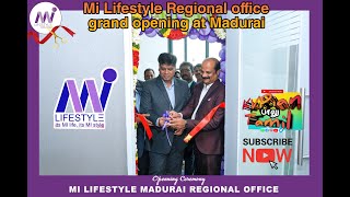 MI LIFESTYLE South Regional Office grand opening at Madurai - Opened by CEO Mr.Kailash Battad Sir