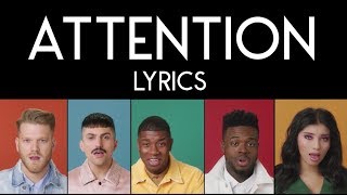 Attention - Pentatonix (LYRICS)