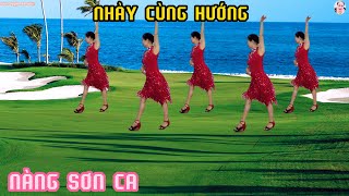 NHẢY CÙNG HƯỚNG CHẬM - NÀNG SƠN CA | VŨ ĐIỆU CHA CHA CHA VUI KHỎE MỖI NGÀY// Bích Luyện Aerobic