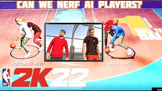 Can We Nerf AI Players In NBA 2K22. #Nerf #AI #2K22