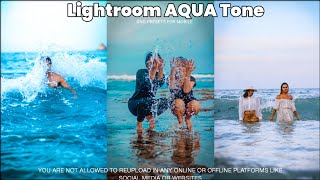 Lightroom Mobile Aqua Tale Light Color Photo Editing