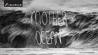 Teaser 3: Mother Ocean Your Discipline Is Harsh