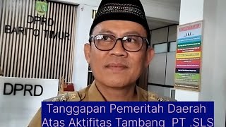 Respon Pj Bupati Bartim Terkait Tambang PT. SLS #tambangbatubara