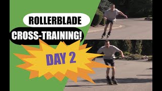 Ski Cross-Training: Rollerblade day 2