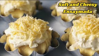 Soft and Cheesy Ensaymada | pano gumawa ng masarap na Soft at Cheesy Ensaymada Quick and easy bread