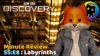 Star Trek Discovery S5:E8  Labyrinths - Review