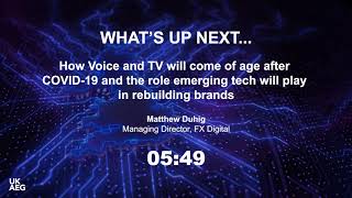 How Voice & TV will come of age after COVID & the role emerging tech will play in rebuilding brands