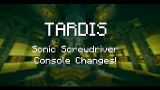 [1.10.2 Vanilla] TARDIS in Minecraft - Sonic Screwdriver, Console Changes!