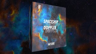 Spaceship Doppler SFX Pack | 62 Samples