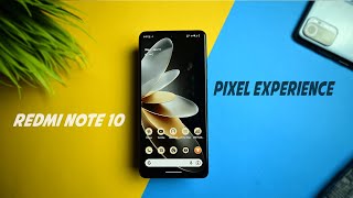 Pixel Experience 13 + Redmi Note 10 = 🔥🔥🔥