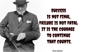 Winston Churchill Inspirational Quotes About Life and Success.