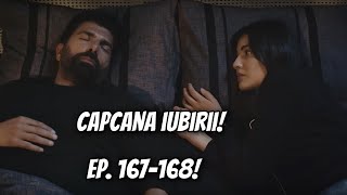 Hira petrece noaptea cu Orhun? Ce plan are Asli? Capcana iubirii episoadele 167 și 168!