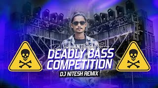 DJ SARZEN SETUP SONG... DEADLY BASS COMPETITION | EDM BASS | DJ NITESH REMIX