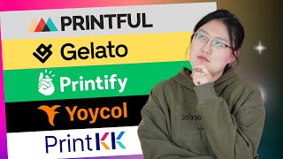 Top Print on Demand Companies You Should Consider | Printful, Printify, Gelato, Yoycol, and PrintKK!