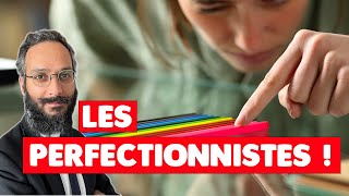 Votre défaut ? « Je suis PERFECTIONNISTE ».