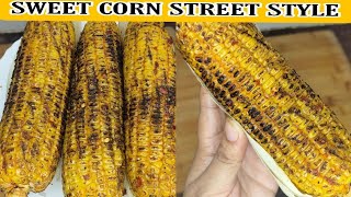 Street Style Sweet Corn Recipe 🌽 Monsoon Bhutta | Roast corn بھیٹٹا  | ठेले वाला भुट्टा अब‌ घर में |