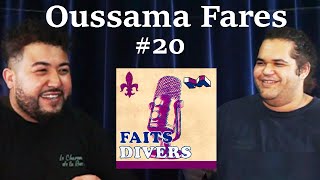 Oussama Fares - Faits Divers #20