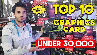 TOP 10 Best Graphics Card Under 30000/- | Top 10 GPU Under 30k