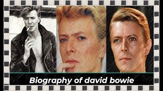 Biography of david bowie