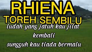 RHIENA~TOREH SEMBILU#lirik #terjemahan #rockmalaysia .rock mlaysia yang sangat populer