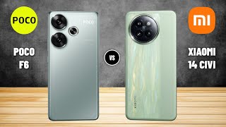 Xiaomi 14 CIVI Vs Poco F6