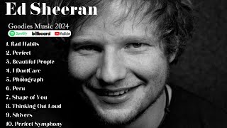 Ed Sheeran Greatest Hits Playlist 2024