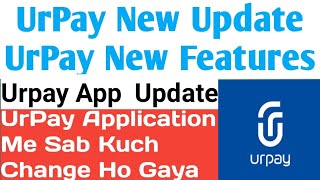 UrPay New Update || Urpay New Features.Urpay App totally Change. #shrot